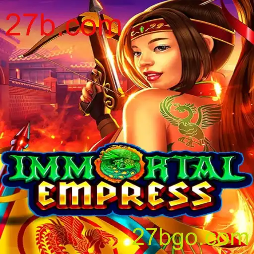 ImmortalEmpress: O Novo Fenômeno dos Jogos Online
